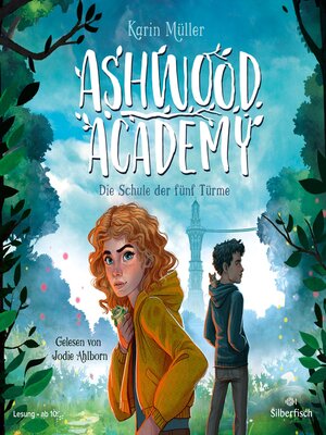 cover image of Ashwood Academy – Die Schule der fünf Türme (Ashwood Academy 1)